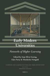 近代初期の大学<br>Early Modern Universities : Networks of Higher Learning (Scientific and Learned Cultures and Their Institutions)