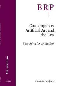 Contemporary Artificial Art and the Law : Searching for an Author (Brill Research Perspectives in Humanities and Social Sciences / Brill Research Perspectives in Art and Law)