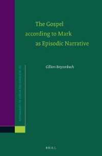 The Gospel according to Mark as Episodic Narrative (Novum Testamentum, Supplements)