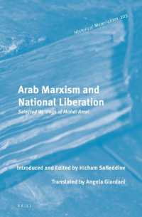 Arab Marxism and National Liberation : Selected Writings of Mahdi Amel (Historical Materialism Book Series)