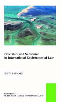 Procedure and Substance in International Environmental Law (The Pocket Books of the Hague Academy of International Law / Les livres de poche de l'académie de droit international de La Haye)