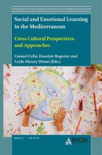 Social and Emotional Learning in the Mediterranean : Cross Cultural Perspectives and Approaches (Comparative Education and the Mediterranean Region)