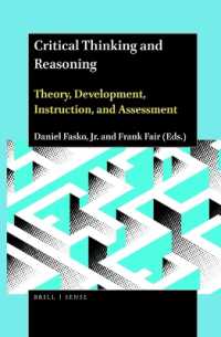Critical Thinking and Reasoning : Theory, Development, Instruction, and Assessment