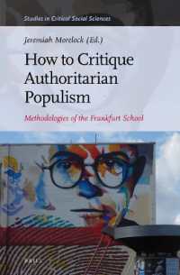 How to Critique Authoritarian Populism : Methodologies of the Frankfurt School (Studies in Critical Social Sciences)