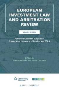 European Investment Law and Arbitration Review : Volume 5 (2020), Published under the auspices of Queen Mary University of London and EFILA (European Investment Law and Arbitration Review)