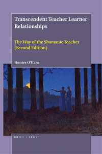 Transcendent Teacher Learner Relationships : The Way of the Shamanic Teacher (Second Edition)