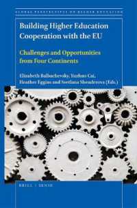 Building Higher Education Cooperation with the EU : Challenges and Opportunities from Four Continents (Global Perspectives on Higher Education)