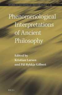 Phenomenological Interpretations of Ancient Philosophy (Studies in Contemporary Phenomenology)