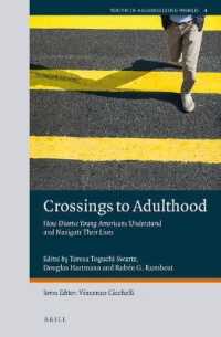 Crossings to Adulthood : How Diverse Young Americans Understand and Navigate Their Lives (Youth in a Globalizing World)