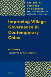 Improving Village Governance in Contemporary China (The Social Sciences of Practice)