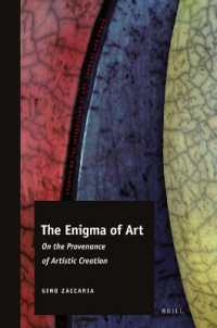The Enigma of Art: on the Provenance of Artistic Creation (Studies on the Interaction of Art, Thought and Power)