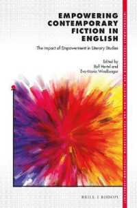 Empowering Contemporary Fiction in English : The Impact of Empowerment in Literary Studies (Internationale Forschungen zur Allgemeinen und Vergleichenden Literaturwissenschaft)