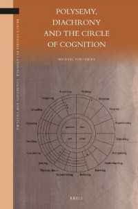Polysemy, Diachrony, and the Circle of Cognition (Brill's Studies in Language, Cognition and Culture)