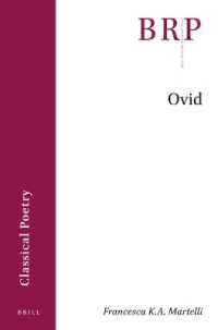 Ovid (Brill Research Perspectives in Humanities and Social Sciences / Brill Research Perspectives in Classical Poetry)