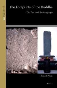 The Footprints of the Buddha : The Text and the Language (Languages of Asia)