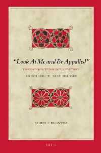 'Look at Me and Be Appalled'. Essays on Job, Theology, and Ethics : An Interdisciplinary Dialogue (Biblical Interpretation Series)