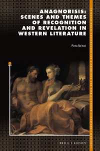 Anagnorisis: Scenes and Themes of Recognition and Revelation in Western Literature (Internationale Forschungen zur Allgemeinen und Vergleichenden Literaturwissenschaft)
