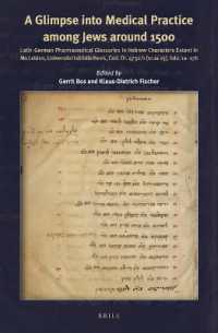 A Glimpse into Medical Practice among Jews around 1500 : Latin-German Pharmaceutical Glossaries in Hebrew Characters extant in Ms Leiden Universiteitsbibliotheek, Cod. Or. 4732/1 (SCAL 15), fols. 1a-17b