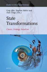 State Transformations: Classes, Strategy, Socialism (Studies in Critical Social Sciences)