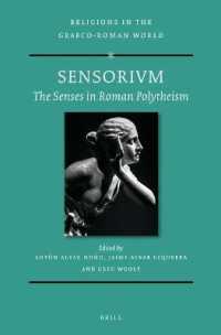 SENSORIVM: the Senses in Roman Polytheism (Religions in the Graeco-roman World)