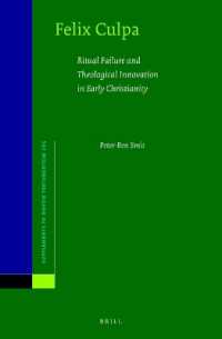 Felix Culpa : Ritual Failure and Theological Innovation in Early Christianity (Novum Testamentum, Supplements)