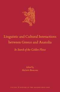 Linguistic and Cultural Interactions between Greece and Anatolia : In Search of the Golden Fleece (Culture and History of the Ancient Near East)