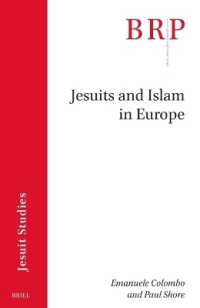 Jesuits and Islam in Europe (Brill Research Perspectives in Humanities and Social Sciences / Brill Research Perspectives in Jesuit Studies)