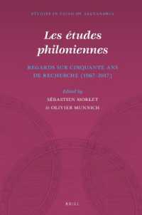 Les études philoniennes : Regards sur cinquante ans de recherche (1967-2017) (Studies in Philo of Alexandria)