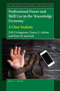 Professional Power and Skill Use in the 'Knowledge Economy' : A Class Analysis (The Knowledge Economy and Education)