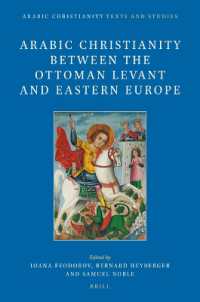Arabic Christianity between the Ottoman Levant and Eastern Europe (Arabic Christianity)
