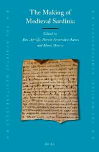 The Making of Medieval Sardinia (Medieval Mediterranean)
