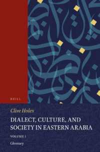 Dialect, Culture, and Society in Eastern Arabia, Volume 1 Glossary (Dialect, Culture, & Society in Eastern Arabia)