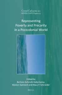 Representing Poverty and Precarity in a Postcolonial World (Cross/cultures)