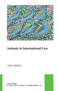 Animals in International Law (The Pocket Books of the Hague Academy of International Law / Les livres de poche de l'académie de droit international de La Haye)