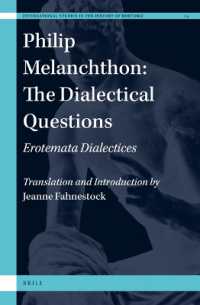 Philip Melanchthon: the Dialectical Questions : Erotemata Dialectices (International Studies in the History of Rhetoric)