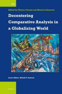 Decentering Comparative Analysis in a Globalizing World (International Comparative Social Studies)