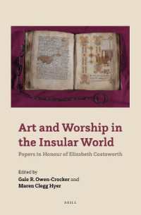 Art and Worship in the Insular World : Papers in Honour of Elizabeth Coatsworth