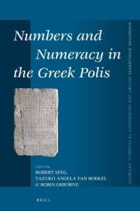 Numbers and Numeracy in the Greek Polis (Mnemosyne Supplements; History and Archaeology of Classical Antiquity)