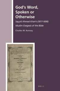God's Word, Spoken or Otherwise : Sayyid Ahmad Khan's (1817-1898) Muslim Exegesis of the Bible (History of Christian-muslim Relations)