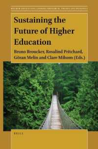 Sustaining the Future of Higher Education (Higher Education: Linking Research, Policy and Practice)