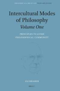 Intercultural Modes of Philosophy, Volume One : Principles to Guide Philosophical Community (Philosophy as a Way of Life)
