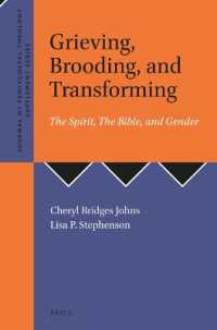 Grieving, Brooding, and Transforming: the Spirit, the Bible, and Gender (Journal of Pentecostal Theology Supplement Series)