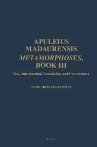 Apuleius Madaurensis. Metamorphoses, Book III : Text, Introduction, Translation, and Commentary (Groningen Commentary on Apuleius' Metamorphoses (10 Volume Set))