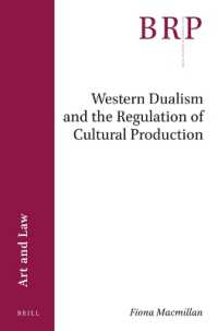 Western Dualism and the Regulation of Cultural Production (Brill Research Perspectives in Humanities and Social Sciences / Brill Research Perspectives in Art and Law)