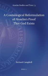 A Cosmological Reformulation of Anselm's Proof That God Exists (Anselm Studies and Texts)