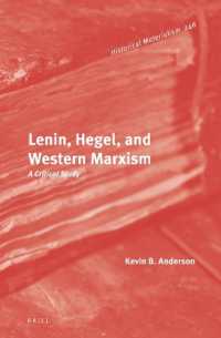 Lenin, Hegel, and Western Marxism : A critical Study (Historical Materialism Book Series)