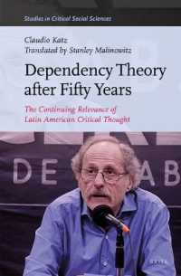 Dependency Theory after Fifty Years : The Continuing Relevance of