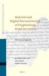Material and Digital Reconstruction of Fragmentary Dead Sea Scrolls : The Case of 4Q418a (Studies on the Texts of the Desert of Judah)