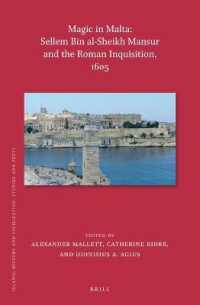 Magic in Malta: Sellem bin al-Sheikh Mansur and the Roman Inquisition, 1605 (Islamic History and Civilization)