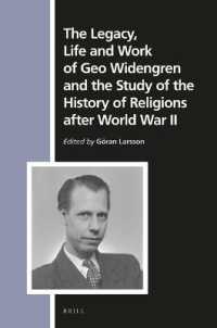 The Legacy, Life and Work of Geo Widengren and the Study of the History of Religions after World War II (Numen Book Series)
